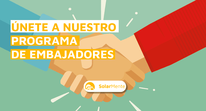 Conviértete en embajador solar y ahorra en tu instalación de placas solares