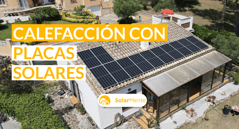 Todo lo que deberías saber sobre la calefacción con placas solares