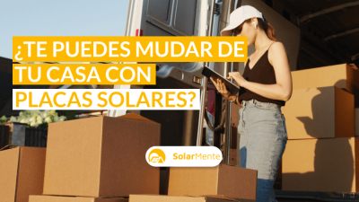 ¿Qué puedo hacer con mi instalación solar si me cambio de casa?